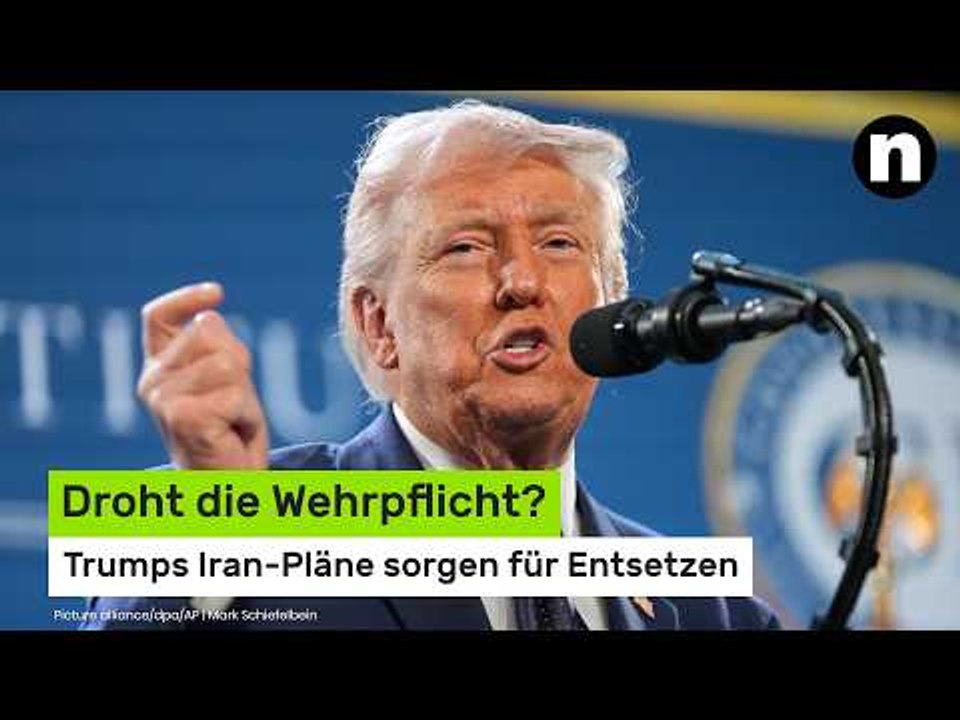 Droht die Wehrpflicht? Trumps Iran-Pläne sorgen für Entsetzen