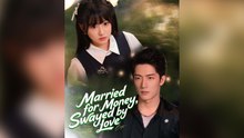 Married for Money, Swayed by Love - (2026) ✅ FULL EP