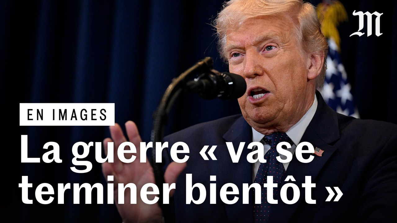 Donald Trump déclare que la guerre contre l’Iran « va se terminer bientôt »