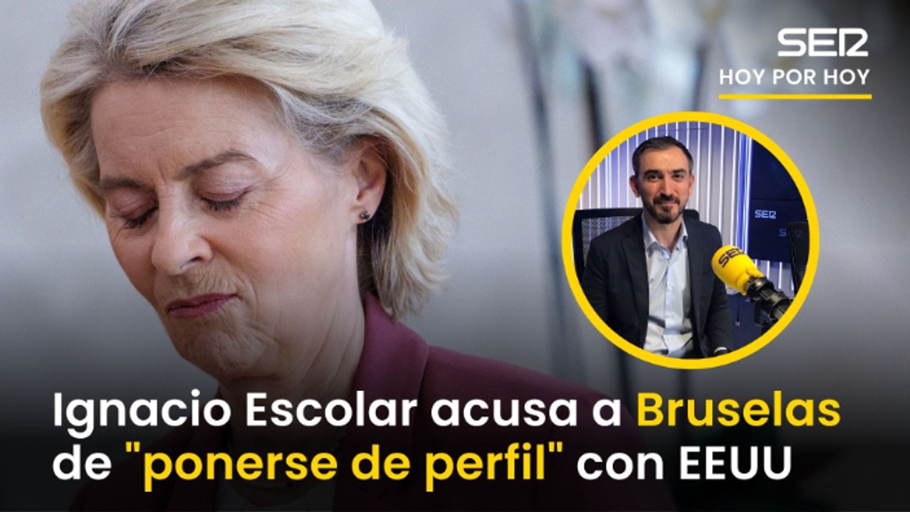 Ignacio Escolar, sobre Von der Leyen: "El orden internacional no lo han roto los extraterrestres, lo ha roto Estados Unidos"