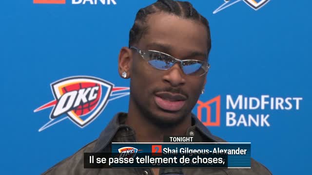 Thunder - SGA : "Être dans une conversation avec Wilt Chamberlain, c’est spécial"