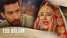 Esir Gelin Hint Dizisi | 135. Bölüm