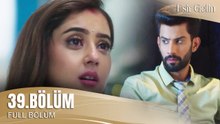 Esir Gelin Hint Dizisi | 39. Bölüm