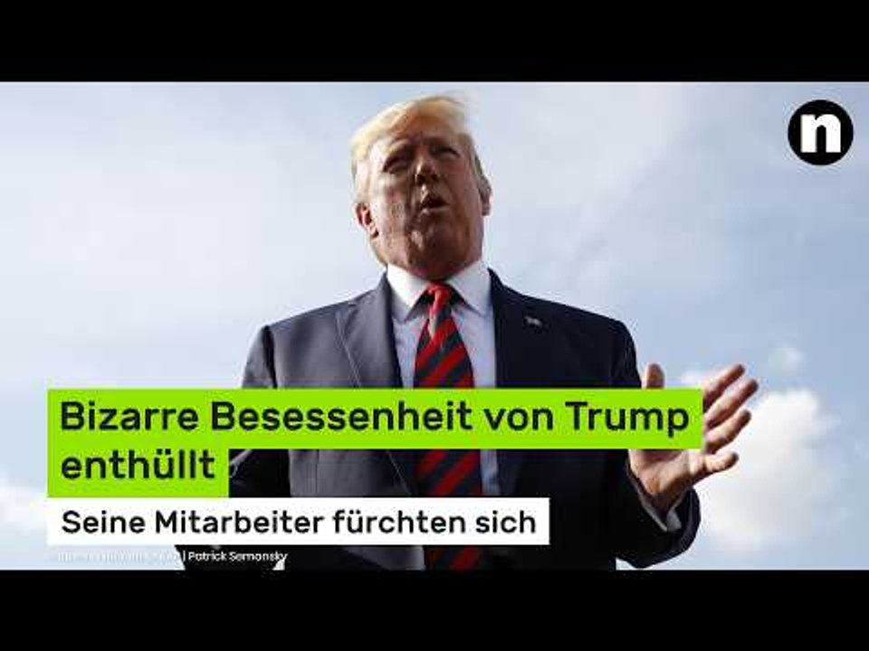 Bizarre Besessenheit von US-Präsident enthüllt - seine Mitarbeiter fürchten sich
