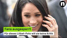Meghan Markle privat wie nie: Fans ausgesperrt - Für dieses Lilibet-Foto will sie keine Kritik