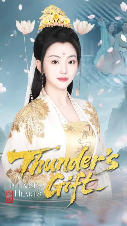 Thunder's Gift to Kind Hearts (Full) ENGSUB