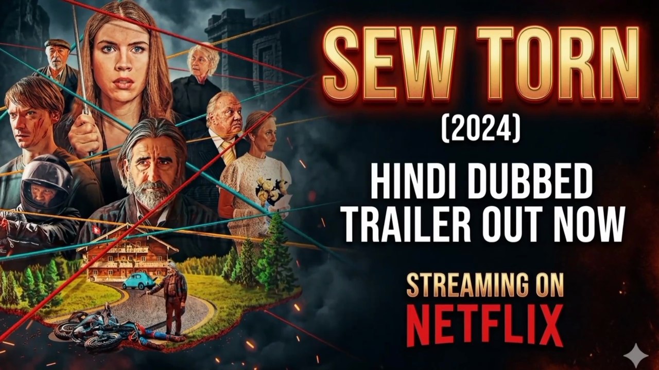 Sew Torn Dubbed & Every Details | Sew Torn Trailer Hindi | Jio Hotstar