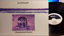 The Parlour Band — Is A Friend 1972 (UK, Progressive Rock)