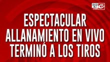 Espectacular allanamiento en vivo terminó a los tiros