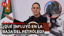Sheinbaum destaca disminución del precio de petróleo