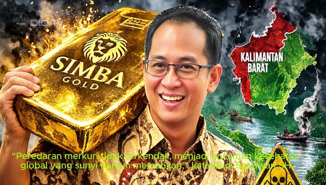 Merkuri Racun Syaraf Keracunan Kronis Ancaman Kesehatan Global Illegal Gold Mining and Trading Siman Bahar Bong Kin Pin di Provinsi Kalimantan Barat