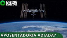 Estação Espacial Internacional pode continuar ativa além do prazo previsto