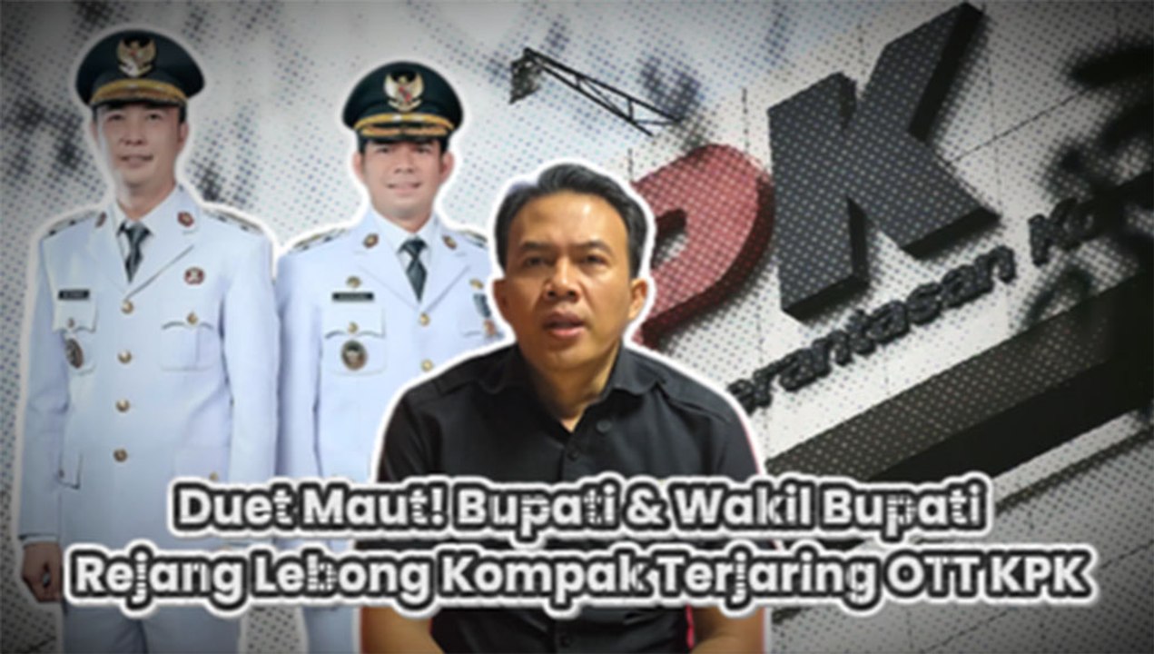 ​OTT ke-8 di 2026: KPK Amankan Bupati dan Wakil Bupati Rejang Lebong