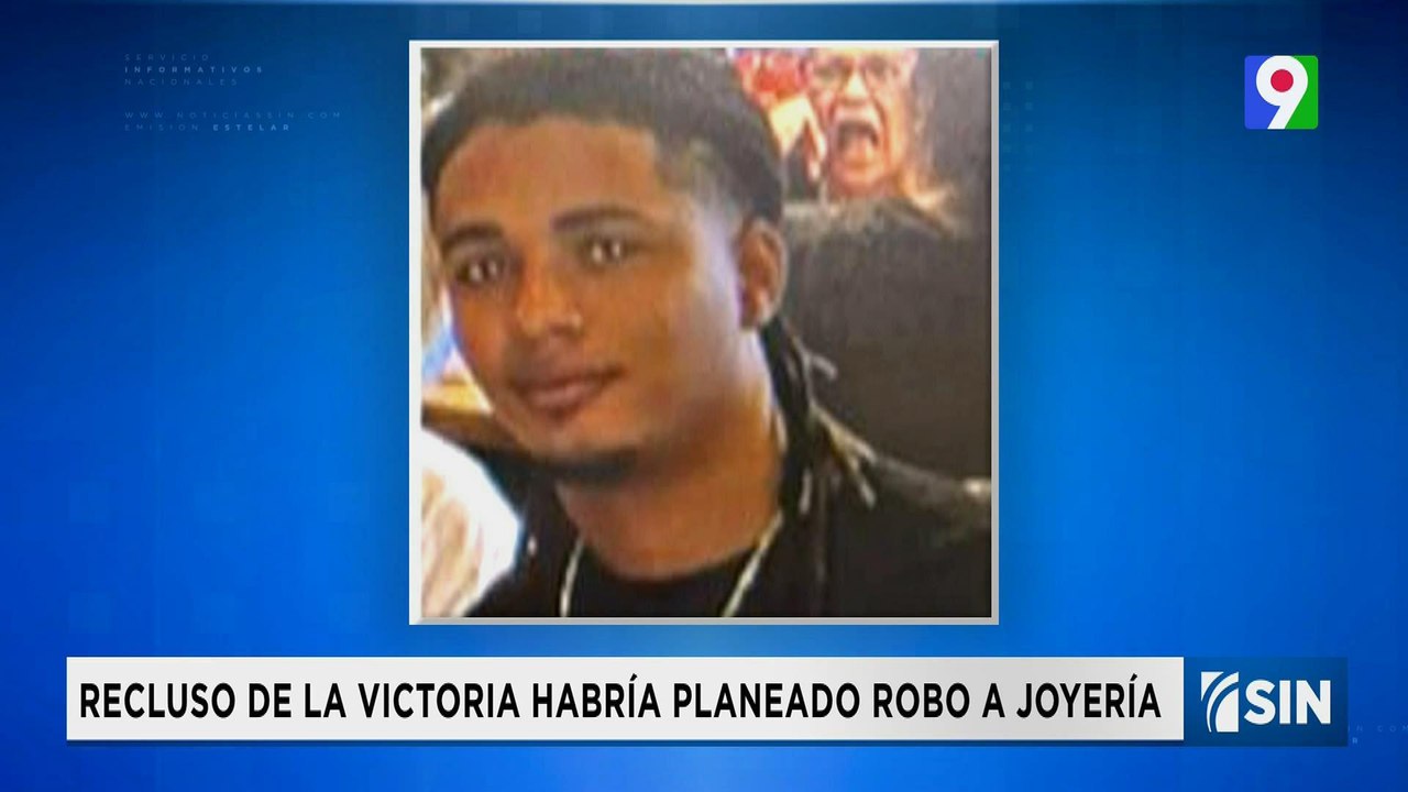 Recluso de cárcel La Victoria planifico robo de joyería | Emisión Estelar SIN con Alicia Ortega