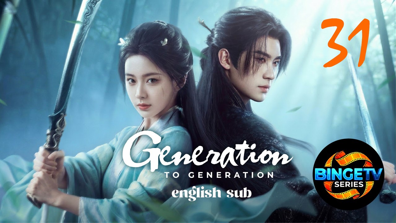 Generation to Generation (2026) | Ep 31 Full HD | Eng Sub | Best Chinese Family Drama | BingeTV Series