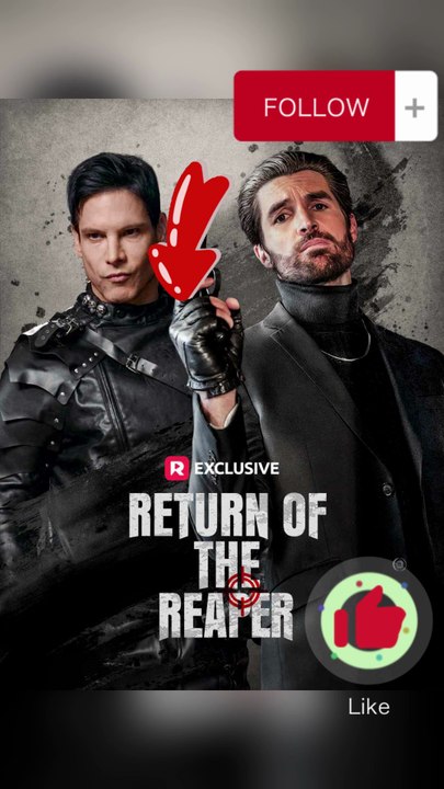 NEW💥Return of the Reaper [Comeback Story] - Isaac Kane A Single Father to Save His Daughter He Must Become A KLer Dailymotion Free Streaming on ReelShort!!!