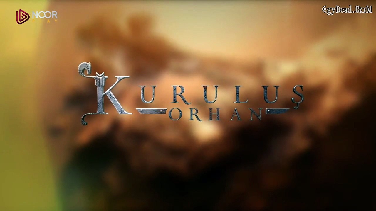مسلسل المؤسس اورهان الموسم الاول الحلقة 19 مدبلج
