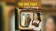 The One That Got Away (Dubbed) Full Chinese Drama