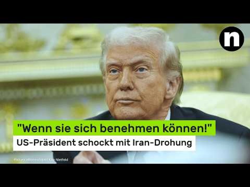 Donald Trump: 'Wenn sie sich benehmen können!' US-Präsident schockt mit Iran-Drohung