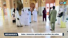 APS TV Dakar  Immersion spirituelle au carrefour des cultes.