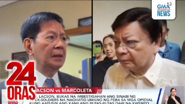Sen. Lacson, bukas na imbestigahan ang sinabi ng 18 ex-soldiers na naghatid umano ng pera sa mga opisyal kung aayusin ang kanilang butas-butas daw na kuwento | 24 Oras