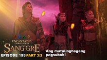 Sang'gre: Ang matalinghagang pagsubok! (Episode 193 - Part 3/3) | Encantadia Chronicles