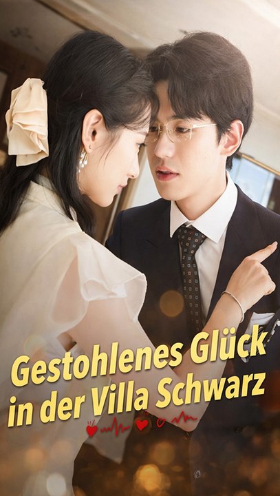 Gestohlenes Glück in der Villa Schwarz – Verrat, Liebe und Rache | Ganze Mini-Serie