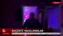 Sakarya’da konum atarak uyuşturucu satan 2 şüpheli tutuklandı