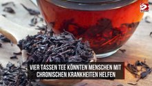 Vier Tassen Tee könnten Menschen mit chronischen Krankheiten helfen