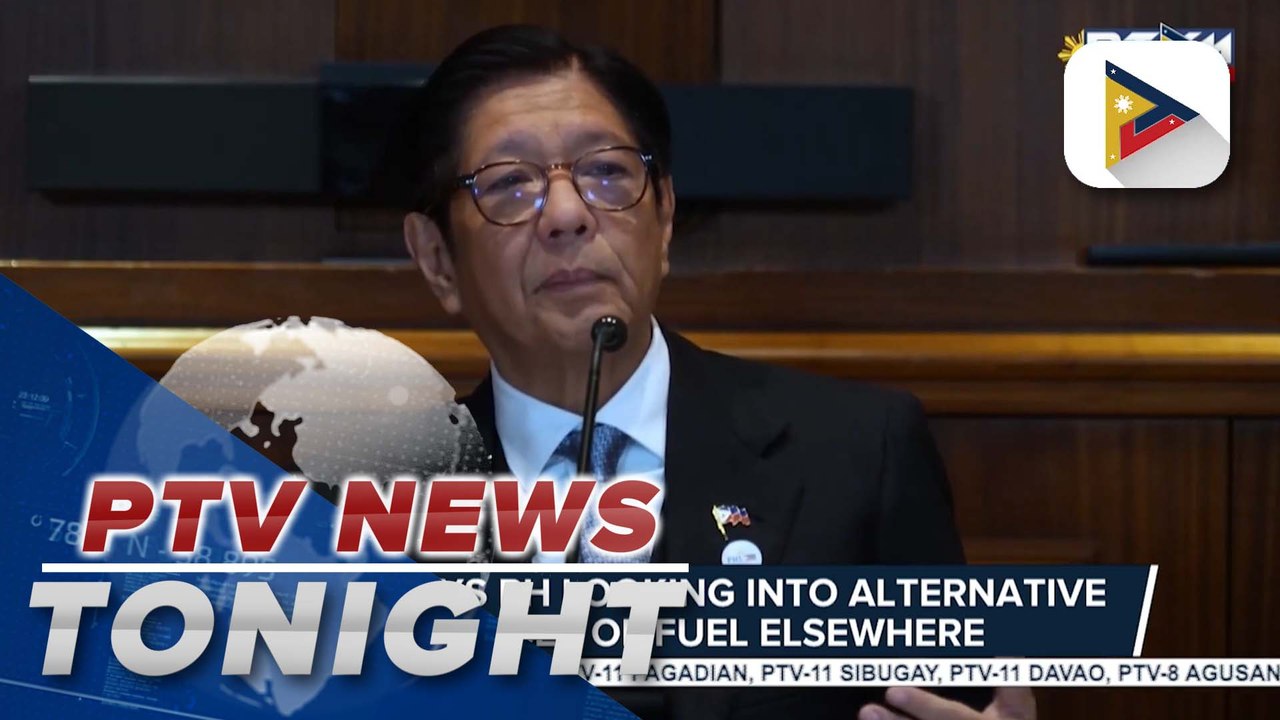 PBBM says PH looking into alternative sources of fuel