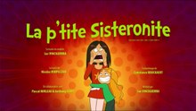 Les Sisters - S2É21 | La p'tite Sisteronite