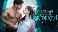 My Lycan Marked Me For Death Full Version 2026