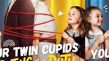 Your Twin Cupids Reporting for Duty | Sweet Romantic Drama