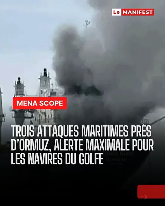 Trois navires attaqués près d'Ormuz : le commerce mondial sous tension