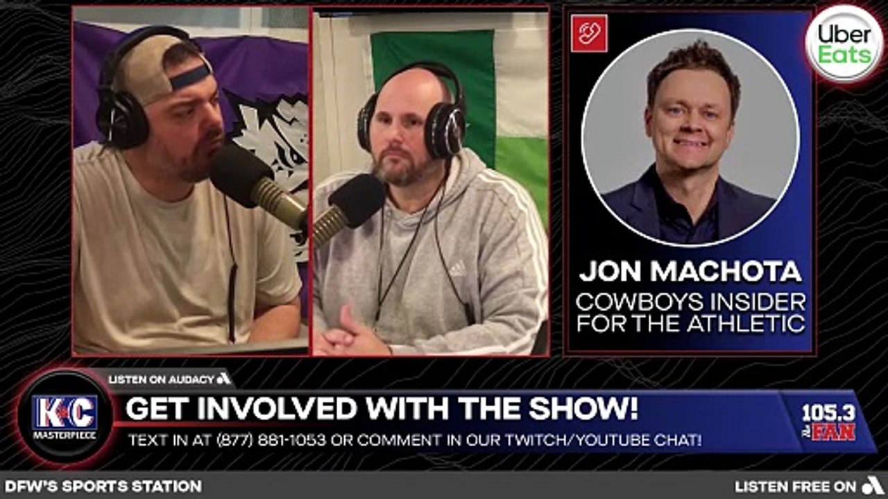 Jon Machota On Free Agency Moves, Maxx Crosby, Osa, Cowboys Needs & More | K&C Masterpiece