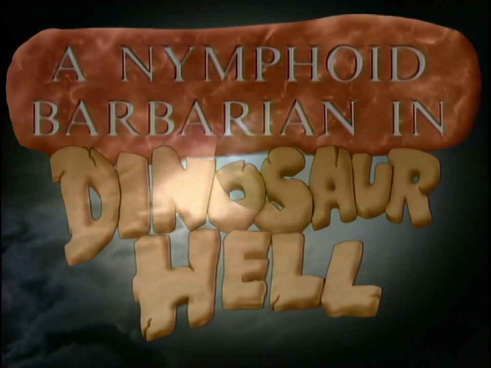 A Nymphoid Barbarian in Dinosaur Hell Film deutsch