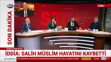 Salih Müslim hayatını kaybetti