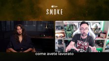Smoke: intervista al cast