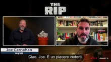 The Rip - Soldi Sporchi: intervista a Joe Carnahan