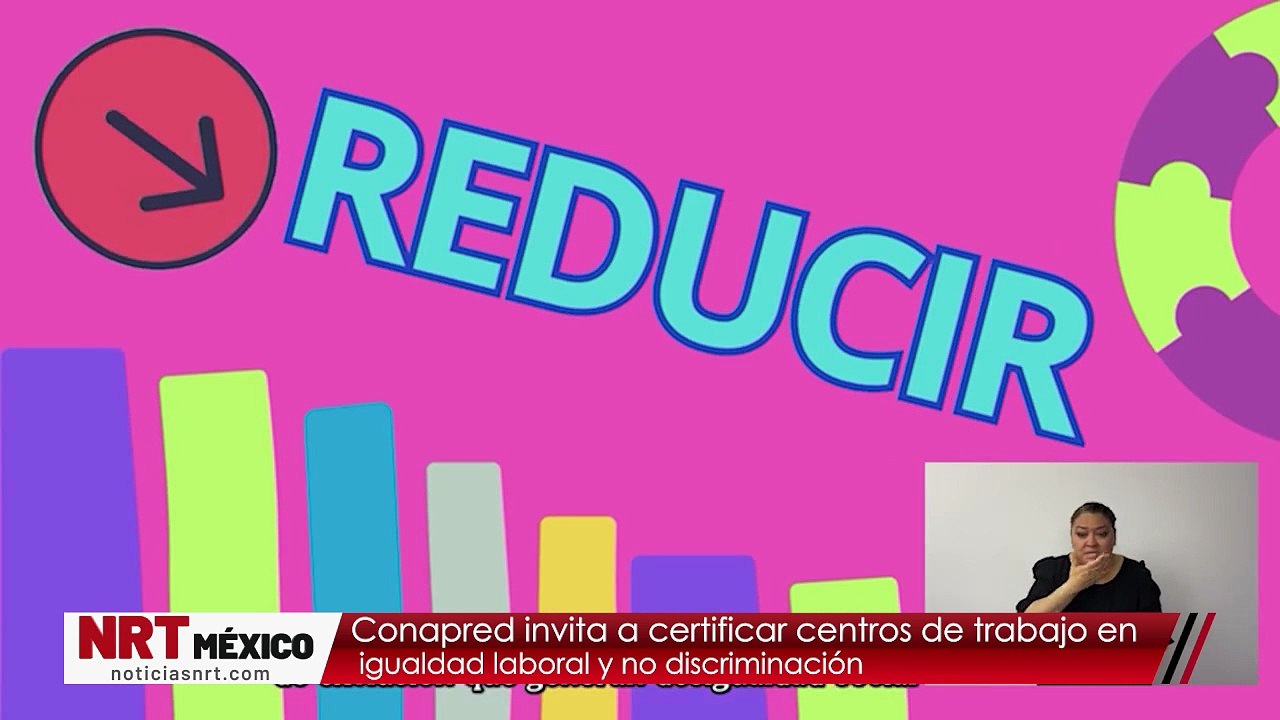 Conapred invita a certificar centros de trabajo en igualdad laboral y no discriminación