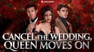 Cancel the Wedding, Queen Moves On Full Movie