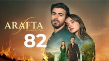 Arafta | Ep 82 Full HD | Eng Sub | Best Drama Series | BingeTV Series