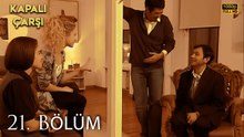 Kapalıçarşı | 21. Bölüm HD