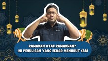 ​Ramadan atau Ramadhan? Ini Penulisan yang Benar Menurut KBBI-Jadi Lebih Paham