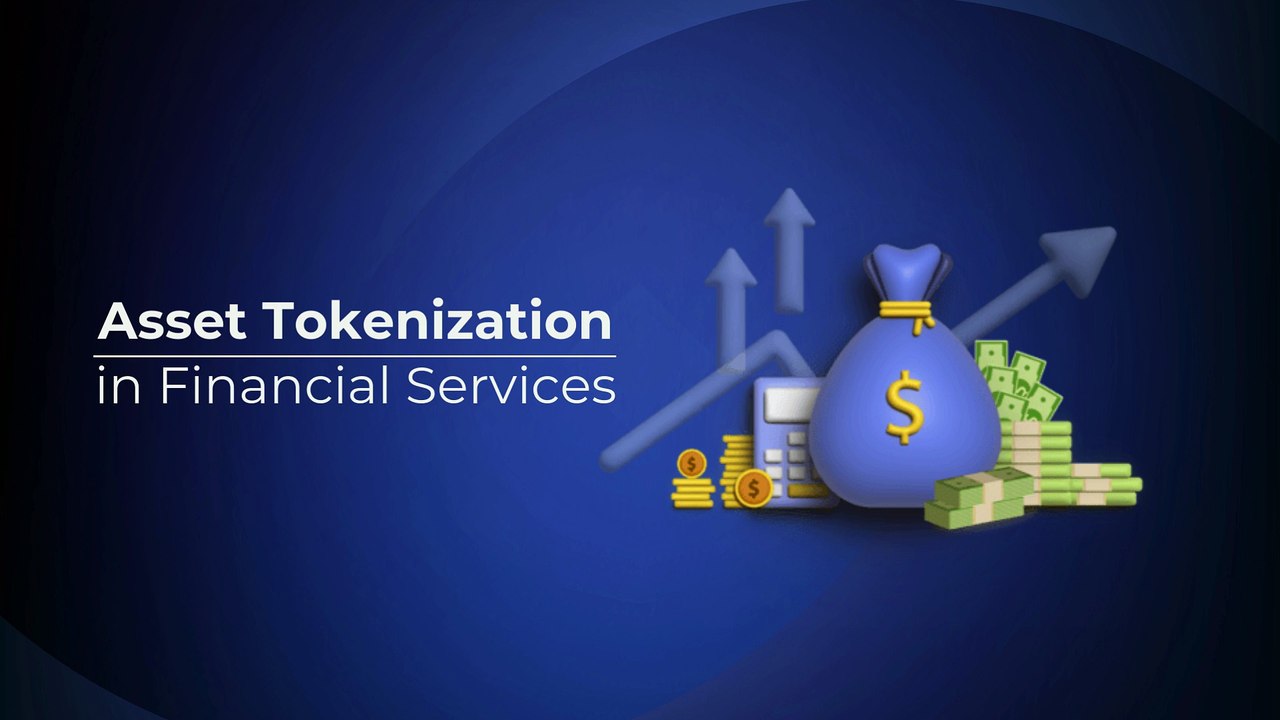Asset Tokenization in Financial Services