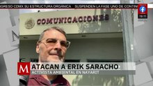 Atacan a balazos al activista Erik Saracho en Nayarit | Elisa Alanís, 11 de marzo de 2026