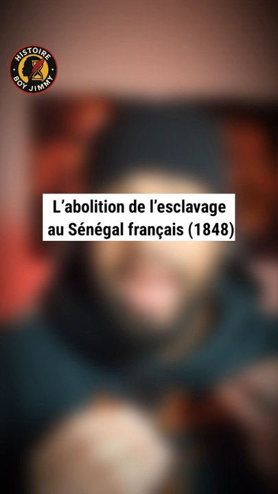 L’abolition de l’esclavage au Sénégal… une histoire presque oubliée.