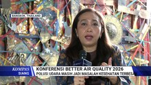 Polusi Udara di Asia Masih Tinggi, Better Air Quality Conference 2026 Dorong Solusi Lintas Negara