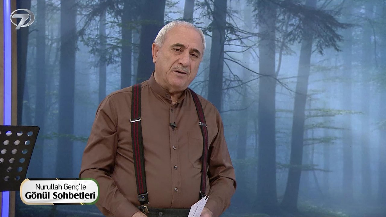 Nurullah Genç'le Gönül Sohbetleri 26. Bölüm - 16 Mart 2026