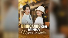 Brincando Com Minha Nova Família Episódio Completo